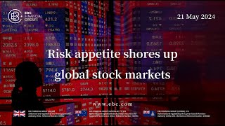 Risk appetite shores up global stock markets | EBC Markets Briefing screenshot 3