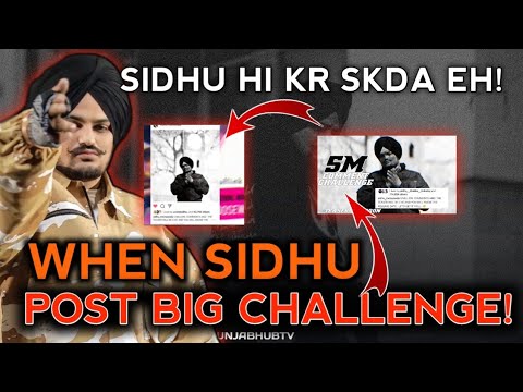 When Sidhu Moose Wala Post Challenge To His Fans | History in Making | Punjab Hub