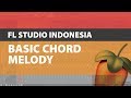 FL Studio 20 (Indonesia) - Basic Chord & Melody