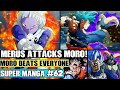 MERUS ATTACKS MORO! Moros NEW Power Destroys Everyone Dragon Ball Super Manga Chapter 62 Review