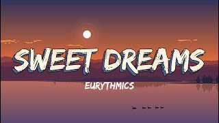 Sweet Dreams - Eurythmics song with lyrics