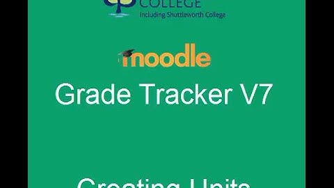 Moodle Grade Tracker Plugin - Creating Units
