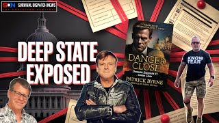 Celebrity Patrick Byrne on *Danger Close*: Deep State Exposed EP514 Profile