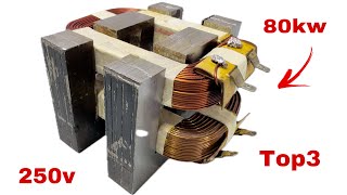 Top3, Most powerful 80000w generator in the world use microwave transformers