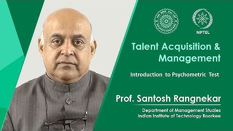 Lecture 11 : INTRODUCTION OF PSYCHOMETRIC TEST