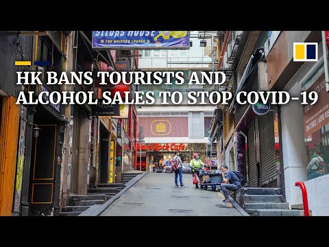 Hong Kong to ban overseas tourists and alcohol sales at thousands of bars and restaurants