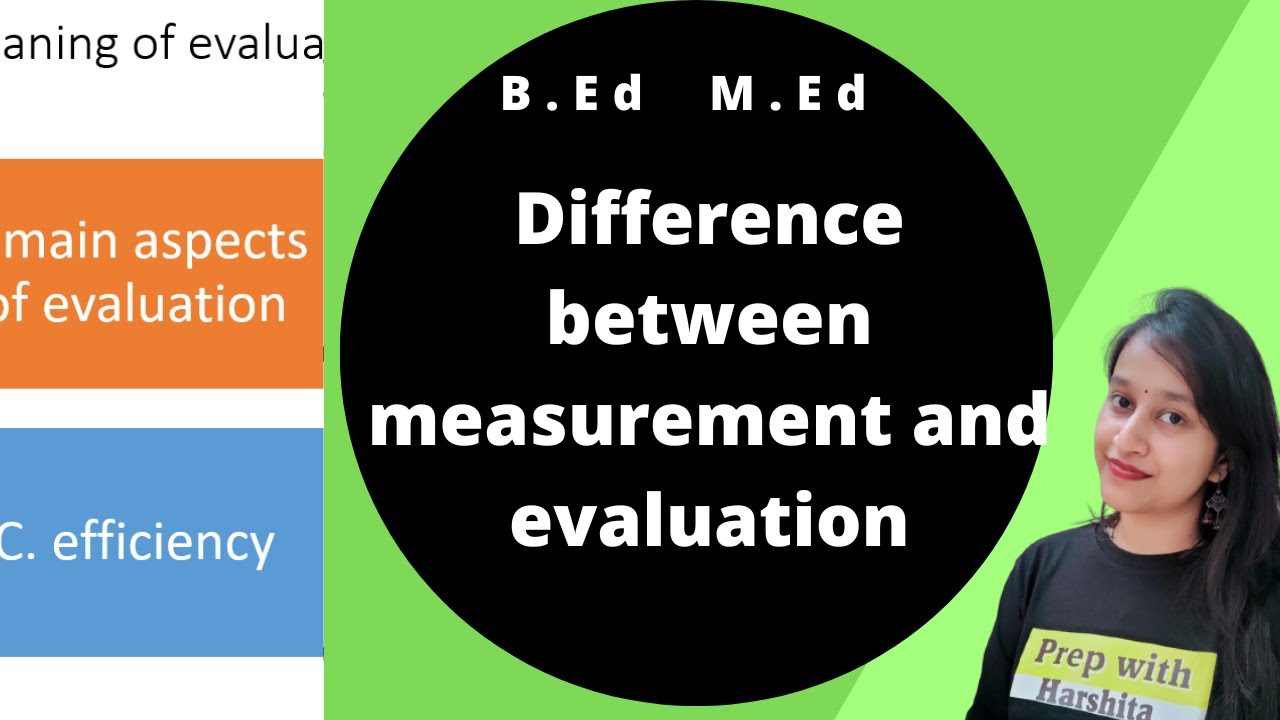 Difference Between Measurement And Evaluation Assessment For Learning