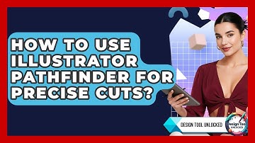 How To Use Illustrator Pathfinder For Precise Cuts? - Design Tool Unlocked