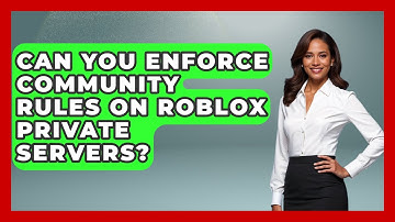 Can You Enforce Community Rules On Roblox Private Servers? - Open World Tycoons