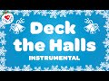 Deck the Halls Instrumental 🎄 Christmas Karaoke Song