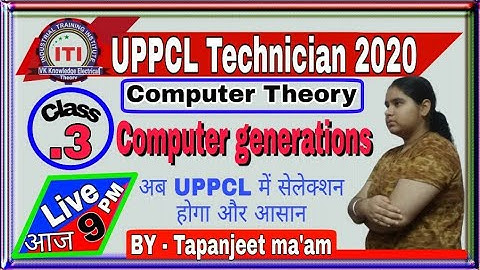 Computer Generations storage device languages computer for UPPCL technician 2020