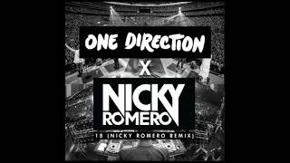 One Direction - 18 (Nicky Romero Remix)(HD Audio)