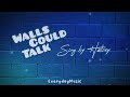 (1 Hour Lyrics) Walls Could Talk - Halsey