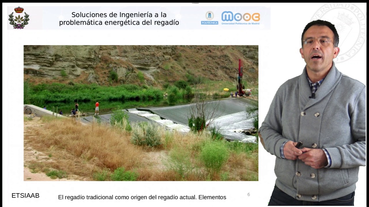 MOOC Regadío. Origen del regadío actual. Elementos