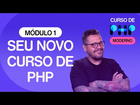 Começa aqui seu curso de PHP Moderno - @CursoemVideo de PHP - Gustavo Guanabara