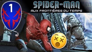 🕷 Spider-man Aux Frontières du Temps - Episode #1 - PETER PARKER EST MORT ? - Let's Play Commenté FR