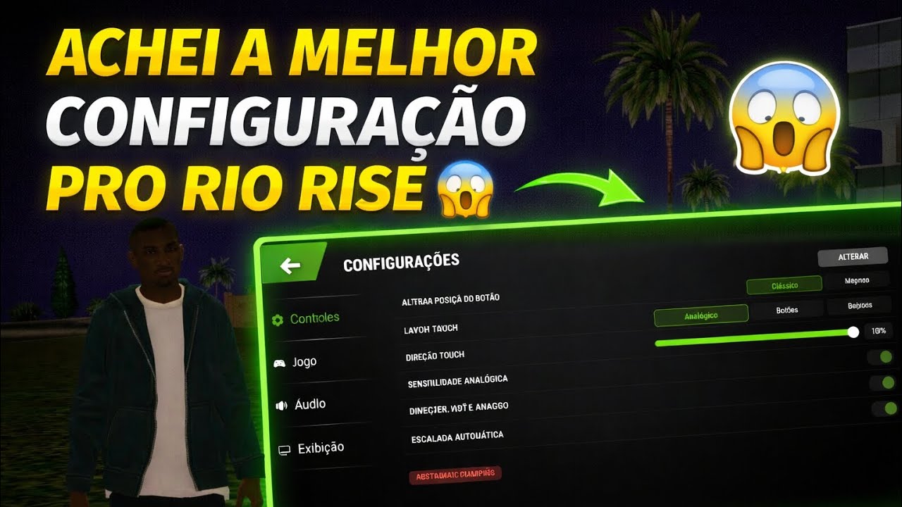 APRENDA AGORA COMO MELHORA AS SUAS CONFIGURAÇÕES NO RIO RISE - YouTube