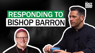 In Defense of Bishop Robert Barron W/ Fr. Mike Schmitz