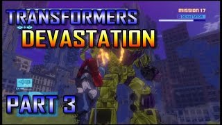 Transformers Devastation - Part 3 - Devastating