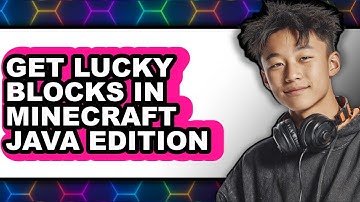 How to Get Lucky Blocks in Minecraft Java Edition (Full Guide)