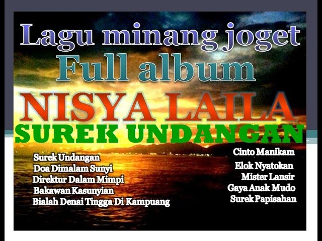 NISYA LAILA DENDANG MINANG SUREK UNDANGAN FULL ALBUM class=