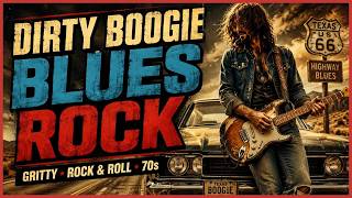 Boogie Blues Rock | Powerful Highway Blues & Gritty 70s Rock and Roll Grooves