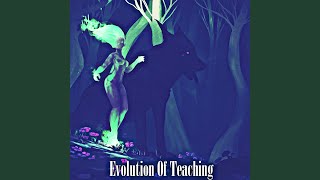 Evolution Of Teaching