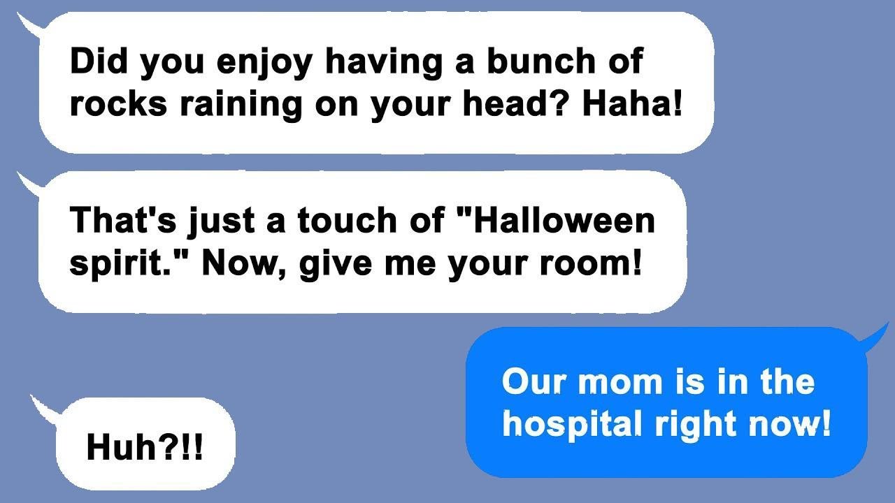 My mischievous brother plays tricks by throwing rocks at my mom [It's Halloween!].
