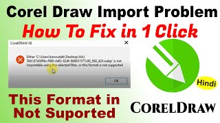 this format is not supported coreldraw,FIX CORELDRAW IMPORT PROBLEM,how to import webp in coreldraw