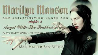 Marilyn Manson - Angel with the Scabbed Wings - Live Metastadt Wien, Vienna Austria