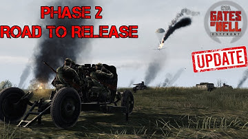 Phase 2 + Road to Release | Call to Arms Gates of Hell: Ostfront BETA | MAJOR UPDATE