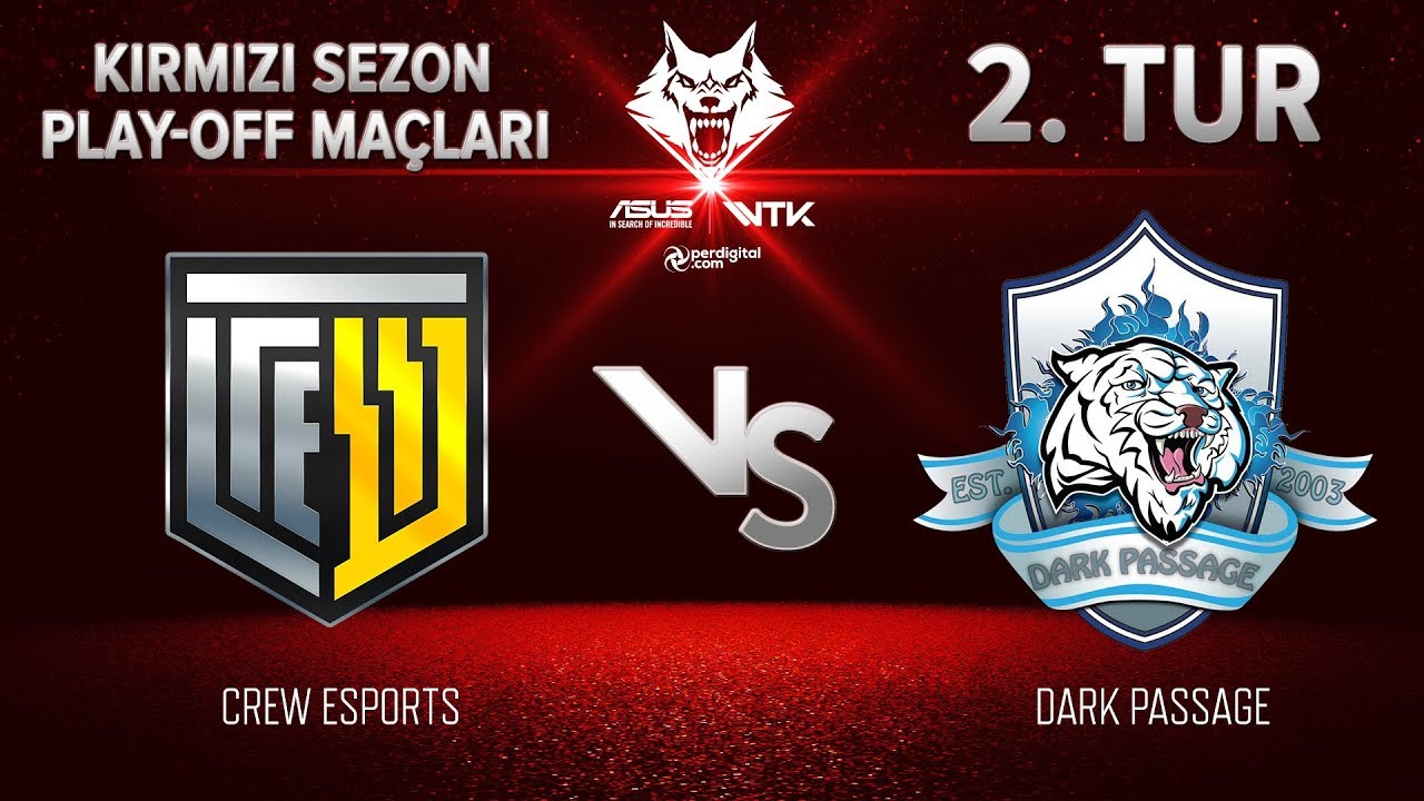 CREW ESPORTS VS DARK PASSAGE l ASUS WOLFTEAM TÜRKİYE KUPASI PLAY-OFF MAÇLARI