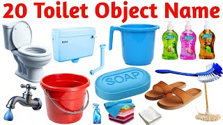 Learn 20 Toilet Object Names In English With Easy Pronunciation For Kids