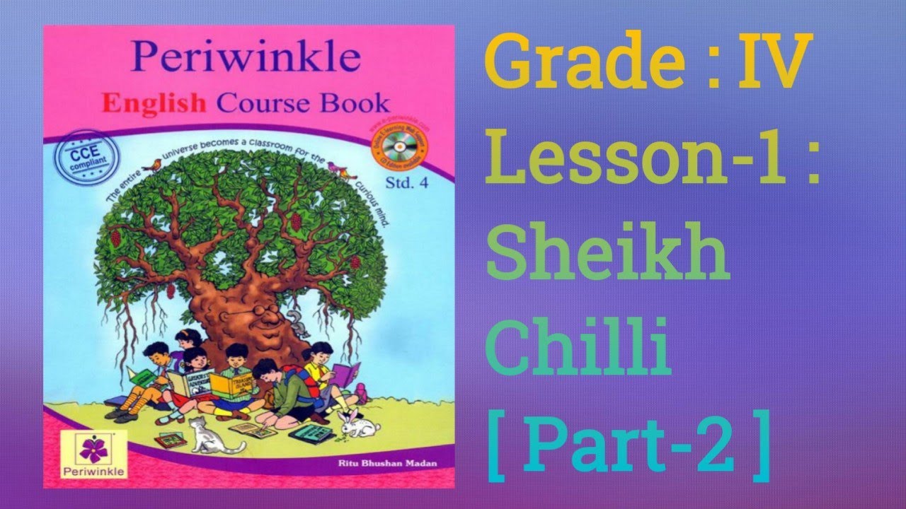 Lesson-1: Sheikh Chilli (Part-2) Grade-IV [English] - YouTube