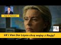 UE i Von Der Leyen chcą wojny z Rosją? Czy Bruksela nie chce Georgescu w Rumunii? Prof.M. Piotrowski