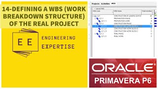 14 DEFINING A WBS WORK BREAKDOWN STRUCTURE OF THE REAL PROJECT in primavera p6 2020