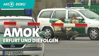 Amok - erfurt und seine folgen