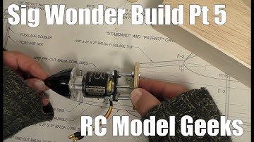 Sig Wonder Build Pt5 RC Model Geeks