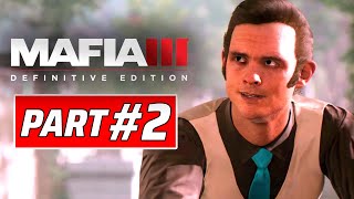 MAFIA III - Definitive Edition Gameplay | PART #2 | No Commentary | [PC]