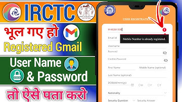 How to Recover IRCTC User ID and Password || Know Registered Gmail ID || All Log in Problem Solved