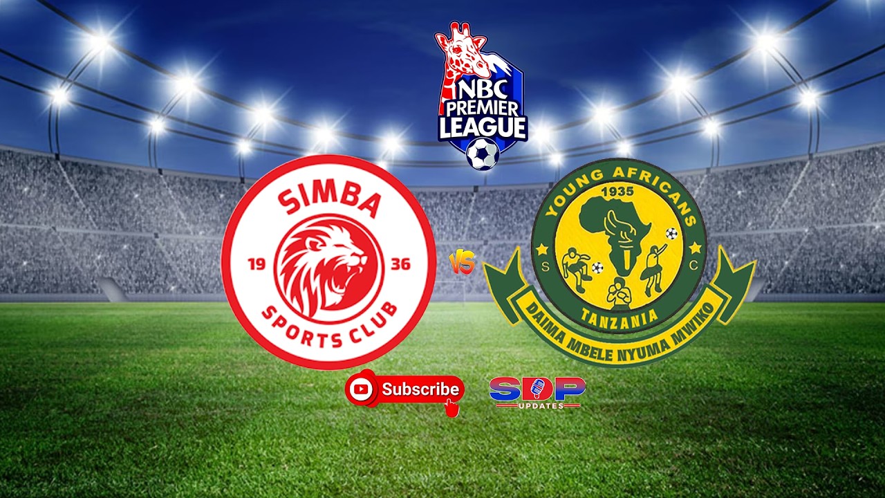 🔴#LIVE: SIMBA SC (2) (2) YANGA SC (NBC PRIMIER LEGUE)