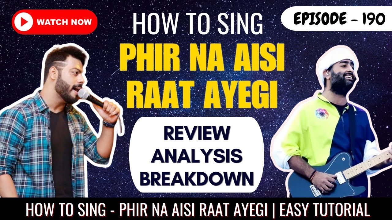 How To Sing - Phir Na Aisi Raat Ayegi |Arijit Singh | Song Tutorial | Episode - 190 | Sing Along