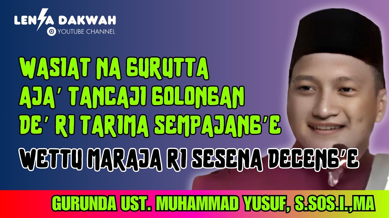 CERAMAH UST. MUHAMMAD YUSUF, S.SOS.I.,MA