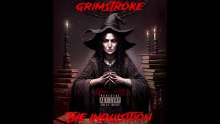 Grimströke - The Inquisition (Full Album, 2023)