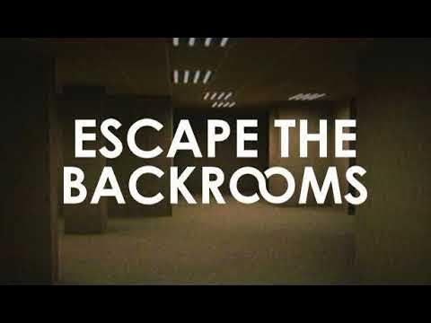 Escape the Backrooms  Main Menu Music 