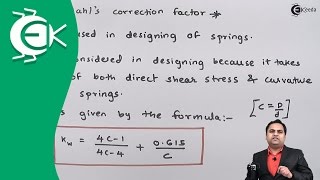 What is Wahl's Correction Factor - Springs - Design of Machine