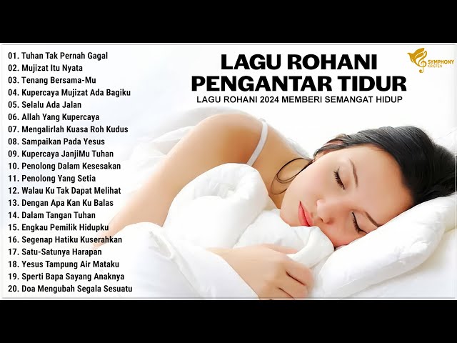 Lagu Rohani Membuat Hati Damai 2024 Pengantar Tidur - Lagu Rohani Kristen Terbaik 2024 Terpopuler class=