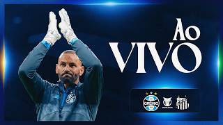 AO VIVO | GRÊMIO X SANTOS + COLETIVA PÓS-JOGO (CAMPEONATO BRASILEIRO 2026)
