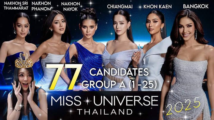77 Candidates #MissUniverseThailand2025 * GROUP A. (1-25) | PATTIE SEPTEMBER