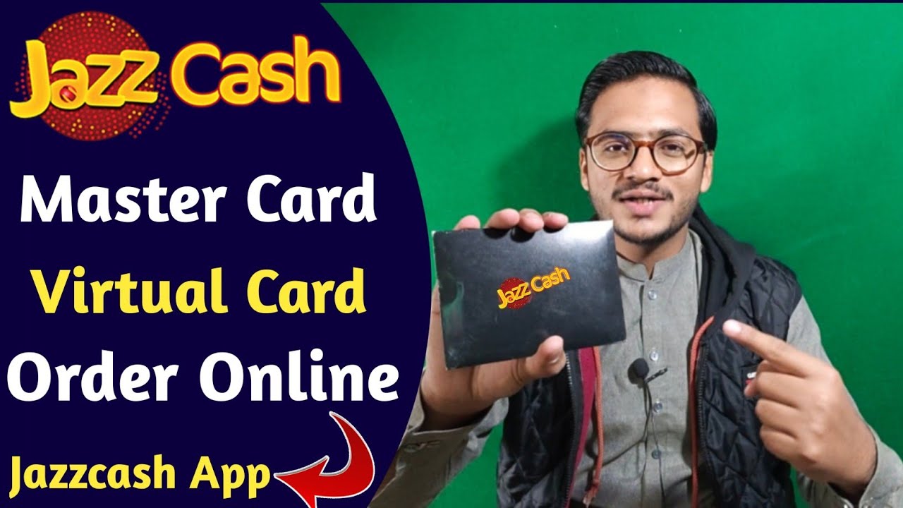 How To Order Jazzcash MasterCard and Virtual Card Online